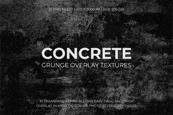Concrete Grunge Overlay Textures: A Raw Design Essential